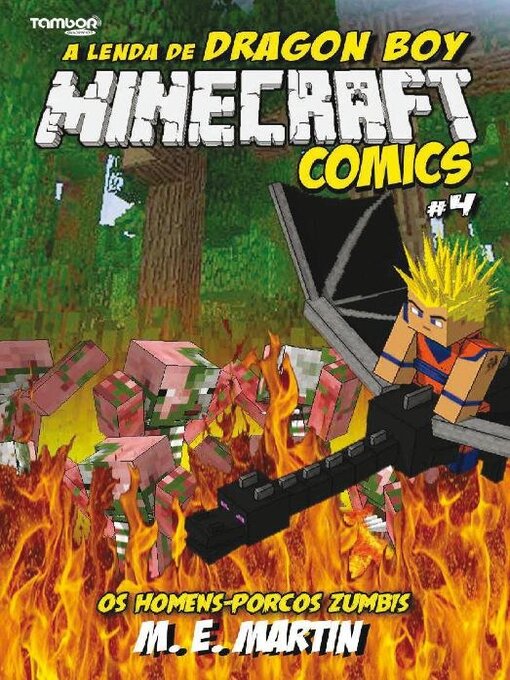 Title details for Minecraft Comics: A Lenda de Dragon Boy by EDICASE GESTAO DE NEGOCIOS EIRELI - Available